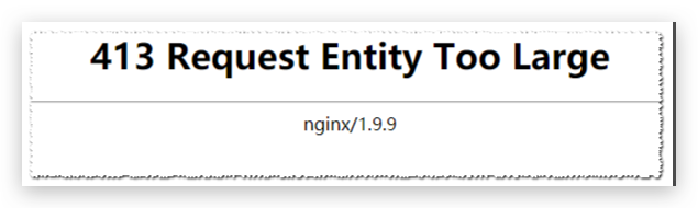 Nginx 踩坑 413 Request Entity Too Large